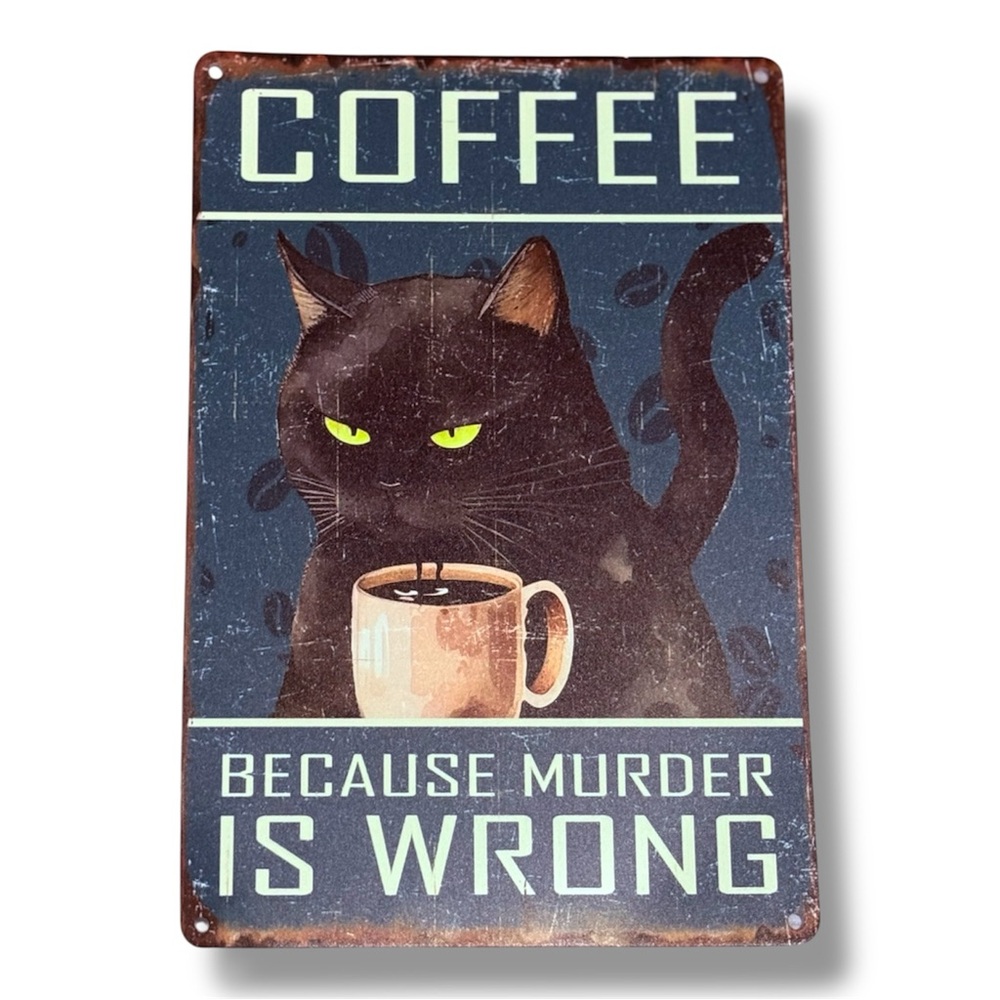 🔹3/20🔹 Cat Coffee Funny Metal Sign 8x12- NWT